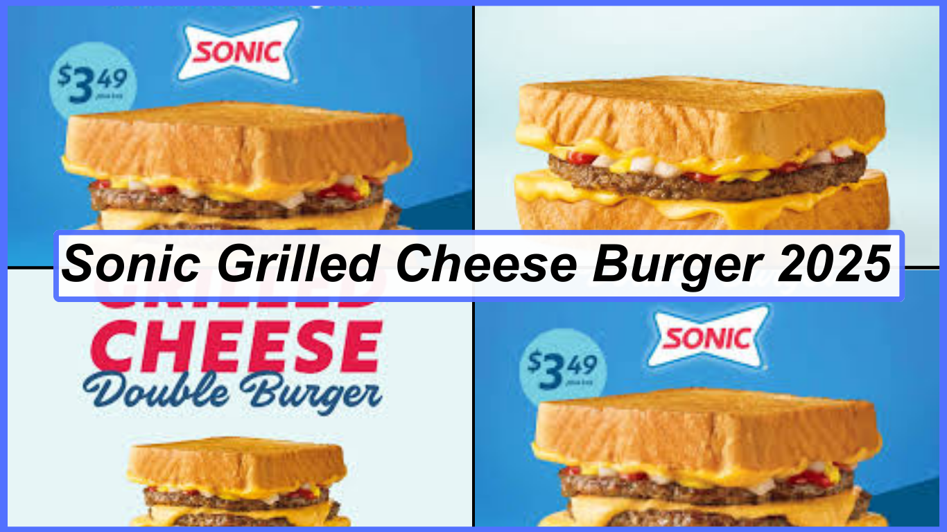 Sonic-Grilled-Cheese-Burger-Deal-2025
